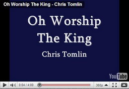 O worship the king