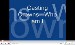 Who am I - Casting Crowns