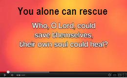 you alone can rescue